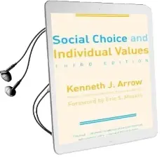 Social Choice and Individual Values: Third Edition Audiobook download free by Kenneth J. Arrow