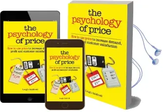 The Psychology of Price: How to use Price to Increase Demand, Profit and Customer Satisfaction Audiobook download free by Leigh Caldwell