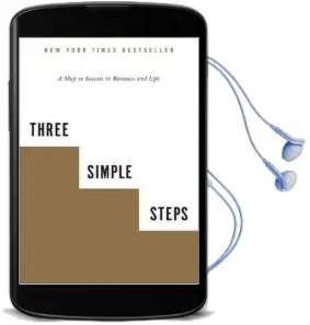Three Simple Steps: A map to Success in Business and Life Audiobook download free by Trevor G. Blake
