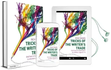 Tricks of the Writer'S Trade: And how to Teach Them to Children Aged 8-14 Audiobook download free by Rick Vanes