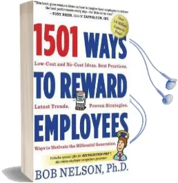 1501 Ways to Reward Employees Audiobook download free by Bob Nelson