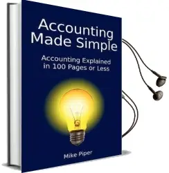Accounting Made Simple: Accounting Explained in 100 Pages or Less Audiobook download free by Mike Piper