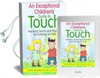 An Exceptional Children'S Guide to Touch: Teaching Social and Physical Boundaries to Kids Audiobook download free by Mckinley Hunter Manasco