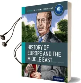 Ib History of Europe and the Middle East Course Book: Oxford ib Diploma Programme Audiobook download free by Mariam Habibi