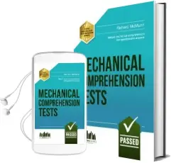 Mechanical Comprehension Tests: Sample Test Questions and Answers Audiobook download free by Richard Mcmunn