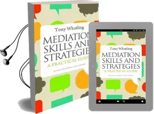 Mediation Skills and Strategies: A Practical Guide Audiobook download free by Tony Whatling