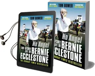 No Angel: The Secret Life of Bernie Ecclestone Audiobook download free by Tom Bower