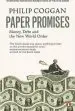 Audiobook Paper Promises: Money, Debt and the new World Order author Philip Coggan