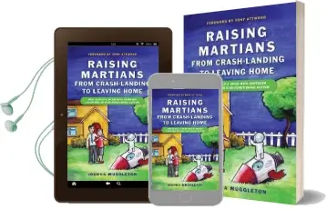 Raising Martians - From Crash-Landing to Leaving Home: How to Help a Child With Asperger Syndrome or High-Functioning Autism Audiobook download free by Joshua Muggleton