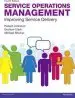Audiobook Service Operations Management: Improving Service Delivery author Robert Johnston