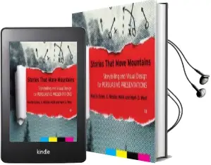 Stories That Move Mountains: Storytelling and Visual Design for Persuasive Presentations Audiobook download free by Martin Sykes
