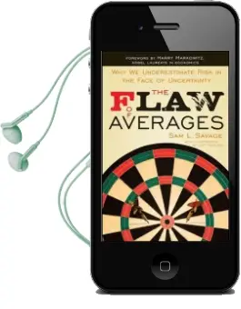 The Flaw of Averages: Why we Underestimate Risk in the Face of Uncertainty Audiobook download free by Sam L. Savage