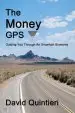 Audiobook The Money gps: Guiding you Through an Uncertain Economy author David Quintieri