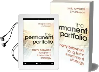 The Permanent Portfolio: Harry Browne'S Long-Term Investment Strategy Audiobook download free by J. M. Lawson