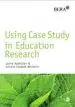 Audiobook Using Case Study in Education Research author Lorna Hamilton