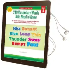 240 Vocabulary Words Kids Need to Know, Grade 1: 24 Ready-To-Reproduce Packets That Make Vocabulary Building fun & Effective Audiobook download free by Kama Einhorn