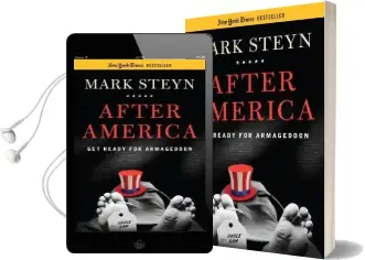 After America: Get Ready for Armageddon Audiobook download free by Mark Steyn