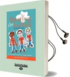 Beating the Bullies Audiobook download free by Dr. Lucy Blunt