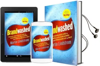 Brandwashed: Tricks Companies use to Manipulate our Minds and Persuade us to buy Audiobook download free by Martin Lindstrom