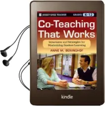 Co-Teaching That Works: Structures and Strategies for Maximizing Student Learning Audiobook download free by Anne M. Beninghof