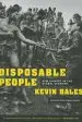 Audiobook Disposable People: New Slavery in the Global Economy author Kevin Bales