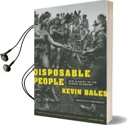Disposable People: New Slavery in the Global Economy Audiobook download free by Kevin Bales