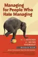 Audiobook Managing for People who Hate Managing: Be a Success by Being Yourself: Be a Success by Being Yourself author Devora Zack
