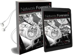 Network Forensics: Tracking Hackers Through Cyberspace Audiobook download free by Jonathan Ham