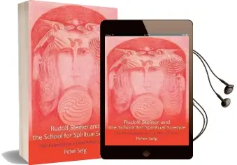 Rudolf Steiner and the School for Spiritual Science: The Foundation of the 'First Class' Audiobook download free by Peter Selg