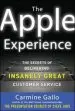 Audiobook The Apple Experience: Secrets to Building Insanely Great Customer Loyalty author Carmine Gallo