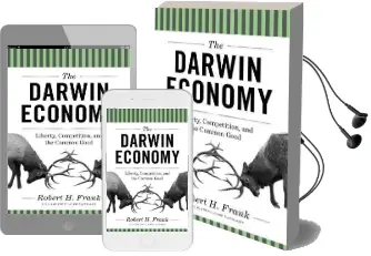 The Darwin Economy: Liberty, Competition, and the Common Good Audiobook download free by Robert H. Frank
