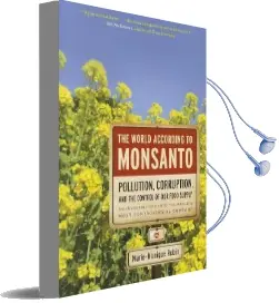 The World According to Monsanto Audiobook download free by Marie Monique Robin