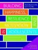 Audiobook Building Happiness, Resilience and Motivation in Adolescents: A Positive Psychology Curriculum for Well-Being author Ruth Macconville