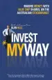 Audiobook Invest my way: The Business of Making Money on the Australian Share Market With Blue Chip Shares author Alan Hull