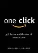 Audiobook One Click: Jeff Bezos and the Rise of Amazon.Com author Richard L. Brandt