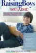 Audiobook Raising Boys With Adhd: Secrets for Parenting Healthy, Happy Sons author Ph.D. James W. Forgan
