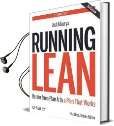 Running Lean: Iterate From Plan a to a Plan That Works Audiobook download free by Ash Maurya