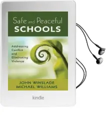 Safe and Peaceful Schools: Addressing Conflict and Eliminating Violence Audiobook download free by John M. Winslade
