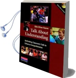 Talk About Understanding: Rethinking Classroom Talk to Enhance Comprehension Audiobook download free by Ellin Oliver Keene
