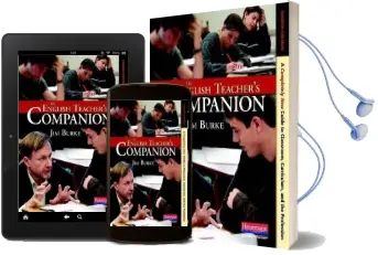 The English Teacher'S Companion, Fourth Edition: A Completely new Guide to Classroom, Curriculum, and the Profession Audiobook download free by Jim Burke