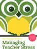 Audiobook The Essential Guide to Managing Teacher Stress: Practical Skills for Teachers author William A. Rogers