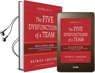 The Five Dysfunctions of a Team: Facilitator'S Guide set Audiobook download free by Patrick M. Lencioni