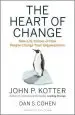 Audiobook The Heart of Change: Real-Life Stories of how People Change Their Organizations author John P. Kotter