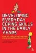 Audiobook Developing Everyday Coping Skills in the Early Years: Proactive Strategies for Supporting Social and Emotional Development author Jan Deans