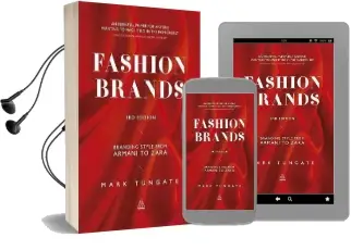 Fashion Brands: Branding Style From Armani to Zara Audiobook download free by Mark Tungate