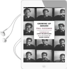 Growing up Absurd Audiobook download free by Paul Goodman