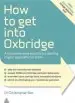 Audiobook How to get Into Oxbridge: A Comprehensive Guide to Succeeding in Your Application Process author Christopher See