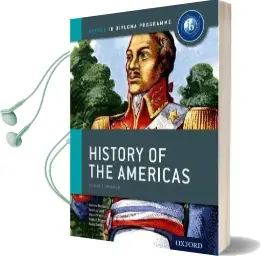 Ib History of the Americas Course Book: Oxford ib Diploma Programme Audiobook download free by Yvonne Berliner