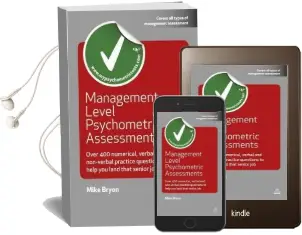 Management Level Psychometric Assessments: Over 400 Numerical, Verbal and Non-Verbal Practice Questions to Help you Land That Senior job Audiobook download free by Mike Bryon