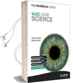 My Revision Notes: Wjec Gcse Science Audiobook download free by Adrian Schmit